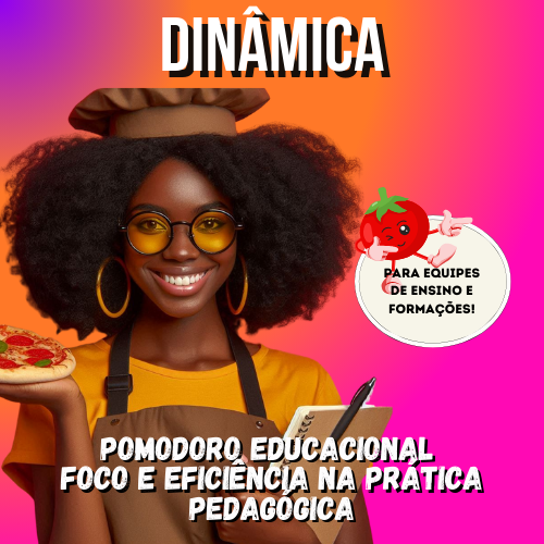 DINÂMICA para CONCENTRAÇÃO PEDAGÓGICA- TÉCNICA Pomodoro NA Educação