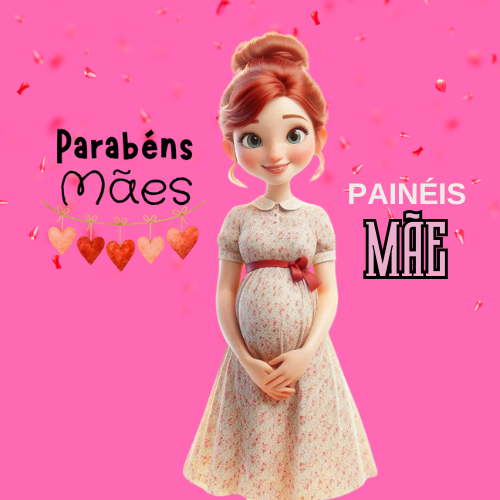 PAINEL 6 - DIA DAS MÃES