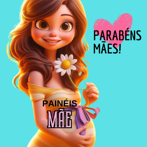 PAINEL 8 - DIA DAS MÃES